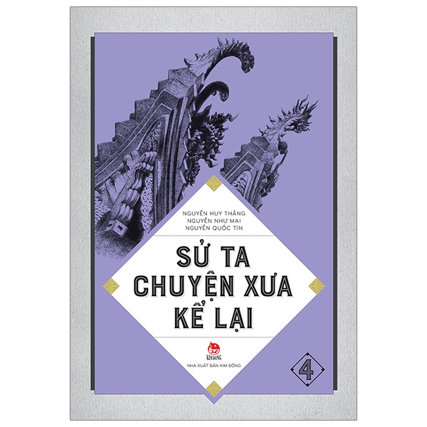 Sử Ta - Chuyện Xưa Kể Lại - 4 ()