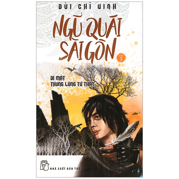 Ngũ Quái Sài Gòn 05 - Bí Mật Thung Lúng Tử Thần