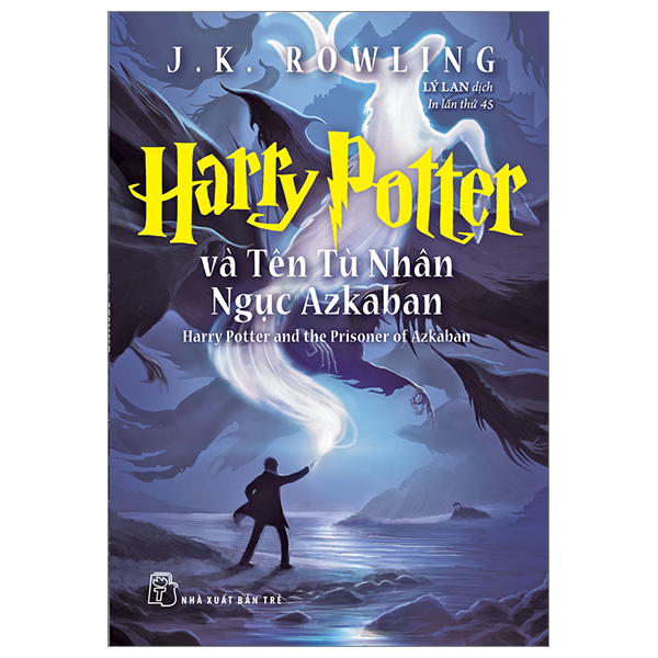 Harry Potter Và Tên Tù Nhân Ngục Azkaban - Tập 3 (Tái Bản)