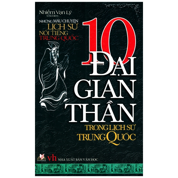 10 Đại Gian Thần Trong Lịch Sử Trung Quốc
