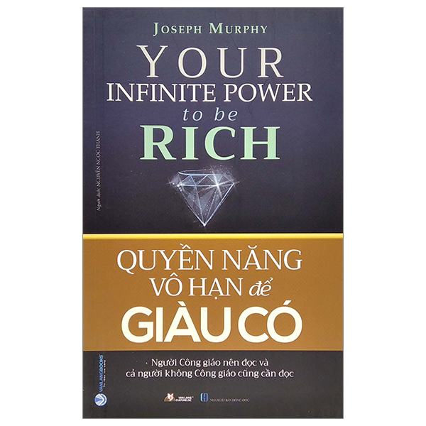 Sức mạnh không giới hạn của bạn để làm giàu - Sức mạnh không giới hạn của bạn để làm giàu