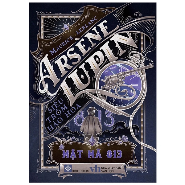 Arsène Lupin - Kẻ trộm - Mã 813