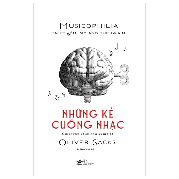 Musicophilia - Câu chuyện của âm nhạc và bộ não