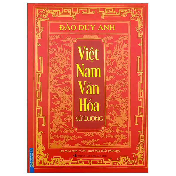 Việt Nam Văn Hóa Sử Cương (In Theo Bản 1938, Xuất Bản Bốn Phương)