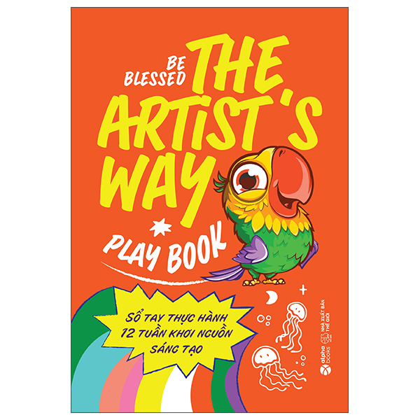 Playbook The Artist's Way - Sổ tay thực hành 12 tuần để truyền cảm hứng sáng tạo