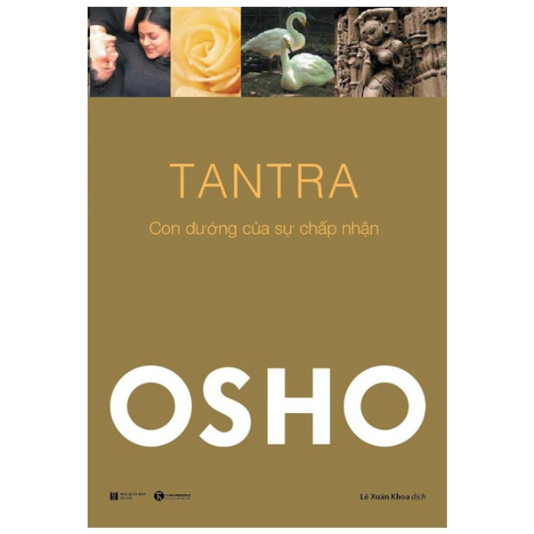 Osho - Tantra: Con Đường Của Sự Chấp Nhận ()