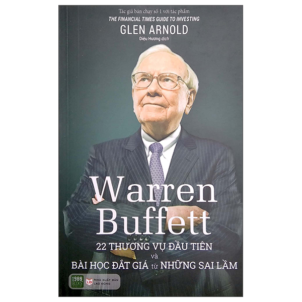 Warren Buffett - 22 giao dịch đầu tiên và bài học lớn từ sai lầm