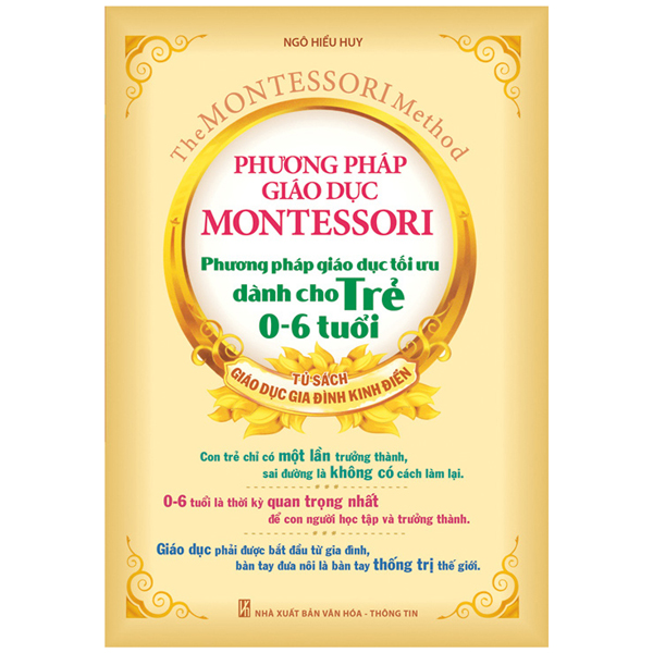 Phương Pháp Giáo Dục Montessori - Phương Pháp Giáo Dục Tối Ưu Dành Cho Trẻ 0-6 Tuổi (2022)
