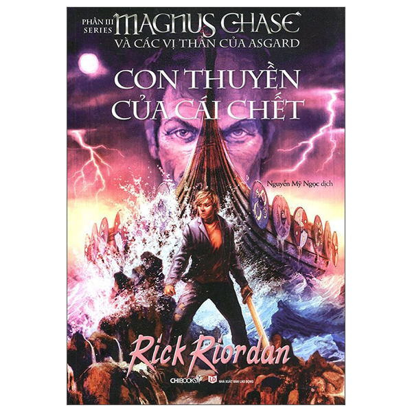 Magnus Chase Và Các Vị Thần Của Asgard - Phần 3: Con Thuyền Của Cái Chết ()