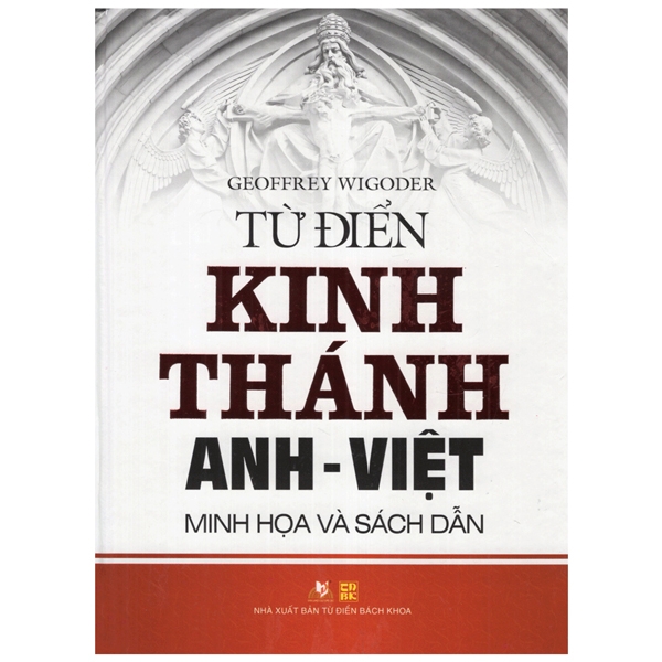 Từ điển Kinh thánh Anh-Việt (Hình minh họa và Tài liệu tham khảo)