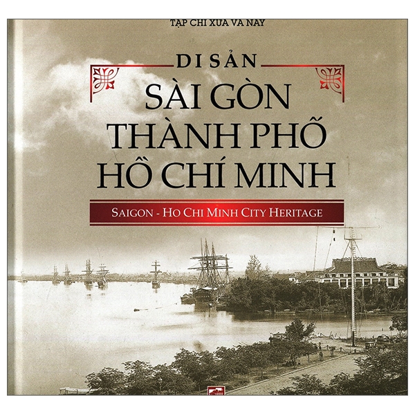 Di Sản Sài Gòn Thành Phố Hồ Chí Minh