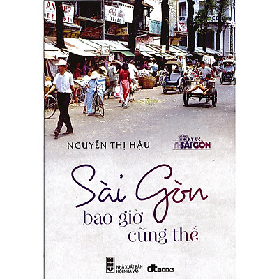 Sài Gòn Bao Giờ Cũng Thế