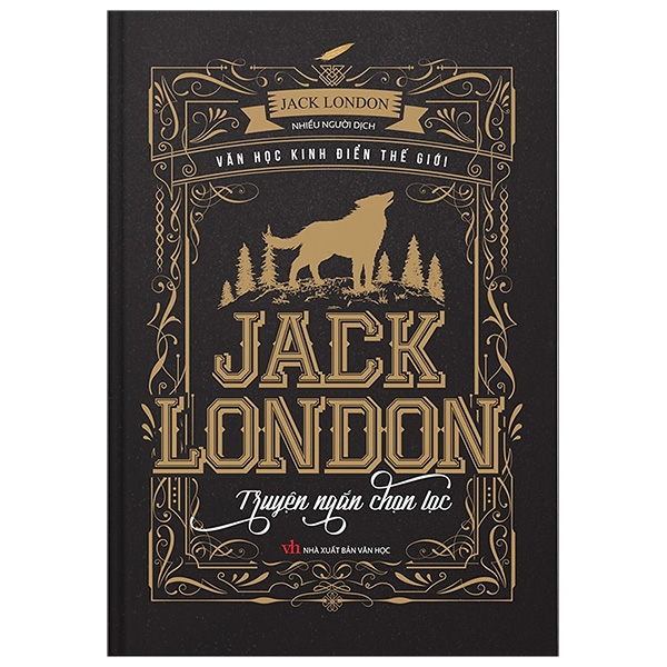 Jack London - Truyện Ngắn Chọn Lọc (Tái Bản)