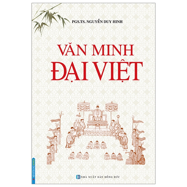 Văn Minh Đại Việt (Bìa Cứng)