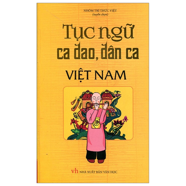 Tục Ngữ Ca Dao, Dân Ca Việt Nam