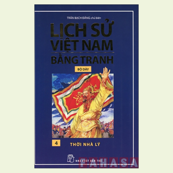 Lịch sử Hội họa Việt Nam (tuyển tập dày) - Tập 4: Lí Triều