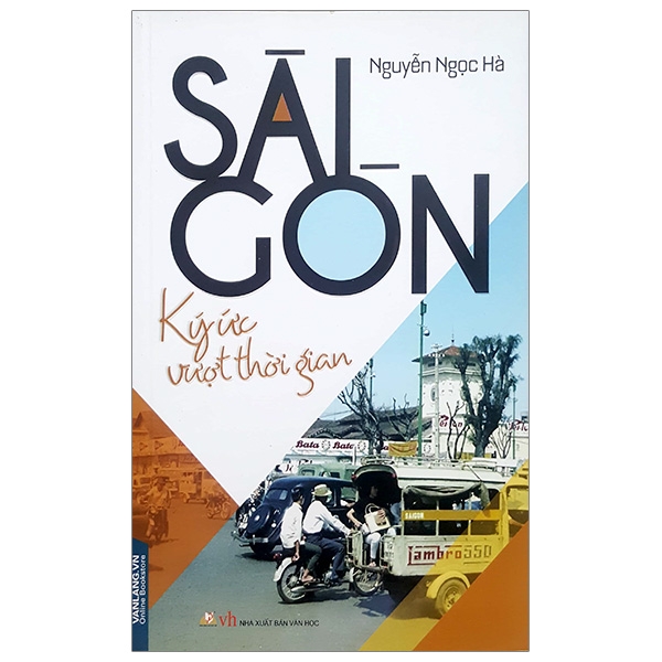 Sài Gòn - Ký Ức Vượt Thời Gian