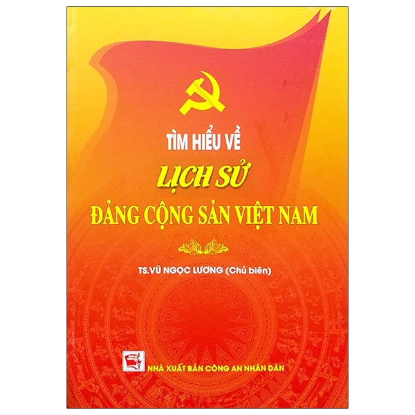 Tìm Hiểu Về Lịch Sử Đảng Cộng Sản Việt Nam