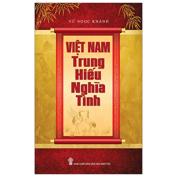 Việt Nam Trung Hiếu Nghĩa Tình