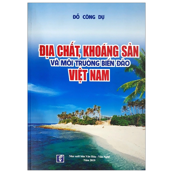 Địa Chất, Khoáng Sản Và Môi Trường Biển Đảo Việt Nam