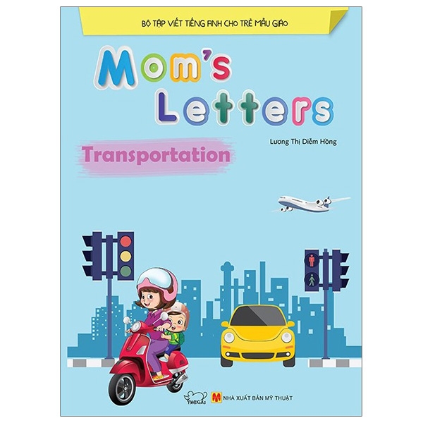 Mom'S Letters - Transportation (Tái Bản)