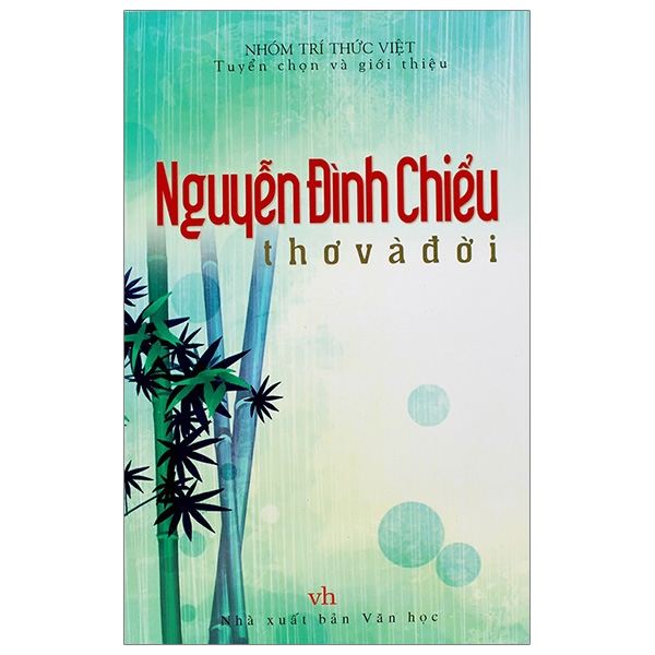 Nguyễn Đình Chiểu Thơ Và Đời (2018)