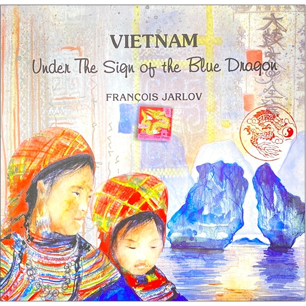 Vietnam Under The Sign Of The Blue Dragon