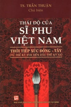 Thái Độ Của Sĩ Phu Việt Nam Thời Tiếp Xúc Đông Tây