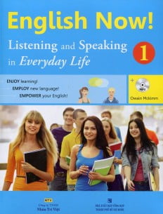 English Now 1 - Listening And Speaking (Kèm CD)