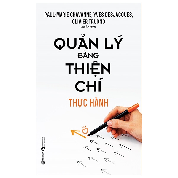 Quản Lý Bằng Thiện Chí - Thực Hành