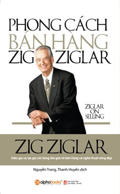 Phong Cách Bán Hàng Zig Ziglar ()