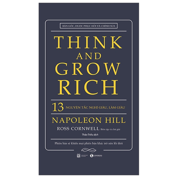 Think And Grow Rich - 13 Nguyên Tắc Nghĩ Giàu Làm Giàu - Bìa Cứng