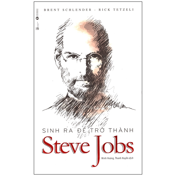 Sinh ra để trở thành Steve Jobs 