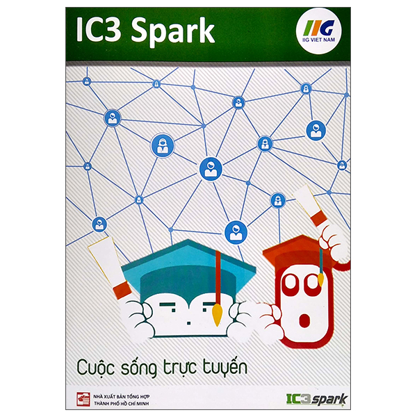 IC3 Spark - Cuộc Sống Trực Tuyến