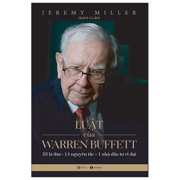Luật của Warren Buffett: 33 chữ cái + 14 nguyên tắc = 1 nhà đầu tư vĩ đại