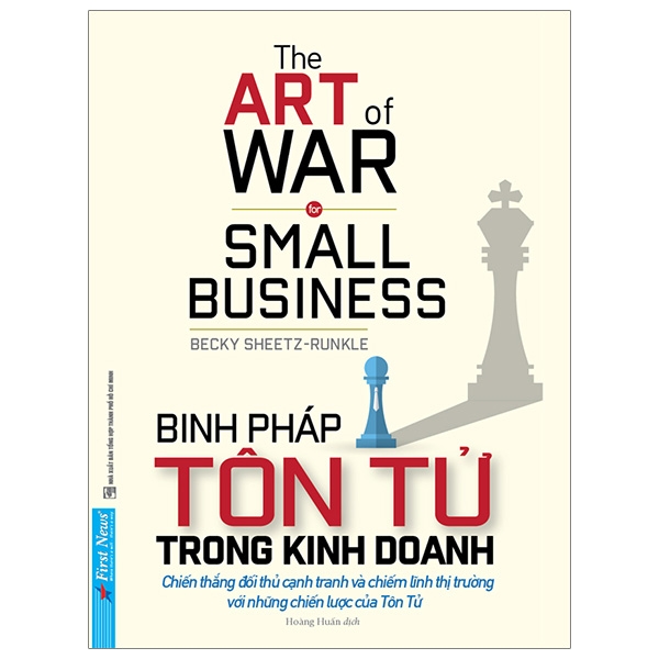 Binh Pháp Tôn Tử Trong Kinh Doanh - The Art Of War For Small Business