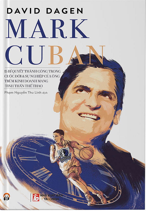 Mark Cuban - 15 bí mật để có được cuộc sống và thành công trong kinh doanh với tư cách là một ông trùm kinh doanh thể thao