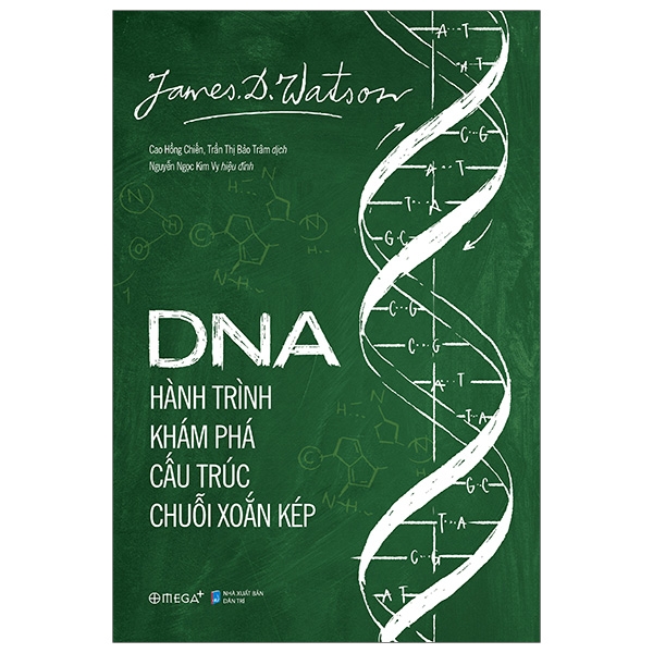 DNA - Hành Trình Khám Phá Cấu Trúc Chuỗi Xoắn Kép