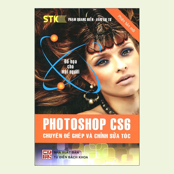 Photoshop CS6- Chuyên Đề Ghép Và Chỉnh Sửa Tóc