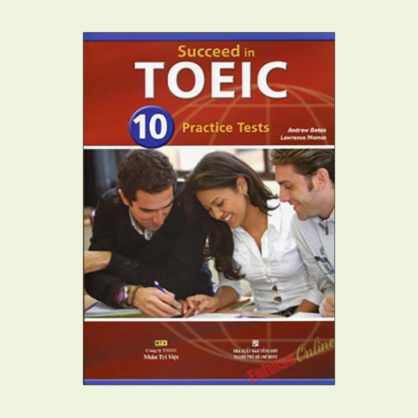 Thành công trong TOEIC - 10 Bài kiểm tra Thực hành (+ CD)