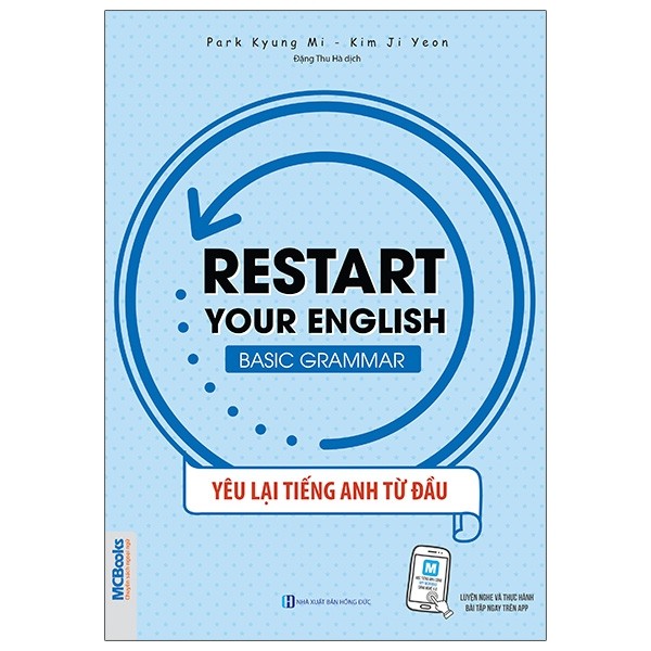 Restart Your English - Basic Grammar - Yêu Lại Tiếng Anh Từ Đầu