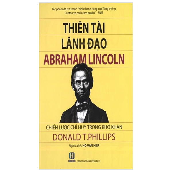 Thiên tài lãnh đạo Abraham Lincoln: Chiến lược chỉ huy trong thời điểm khó khăn (2021)
