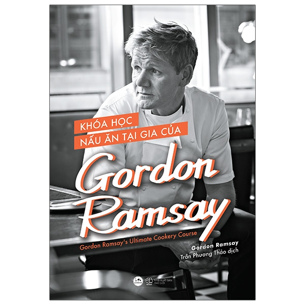 Khóa Học Nấu Ăn Tại Gia Của Gordon Ramsay - Gordom Ramsay’s Ultimate Cookery Course