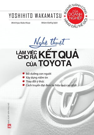Nghệ Thuật Làm Việc Cho Ra Kết Quả Của Toyota