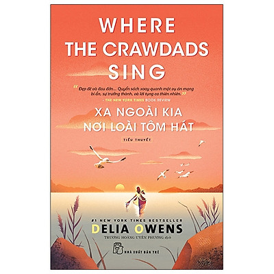 Xa Ngoài Kia Nơi Loài Tôm Hát - Where The Crawdads Sing