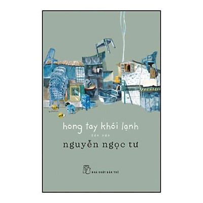 Hong Tay Khói Lạnh (Tản Văn Nguyễn Ngọc Tư)