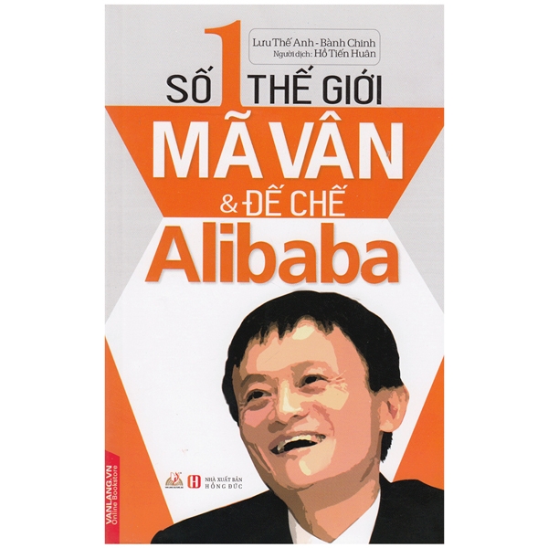 Số 1 Thế Giới - Mã Vân Và Đế Chế Alibaba