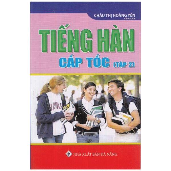 Sách Học Tiếng Hàn Cấp Tốc (Tập 2)