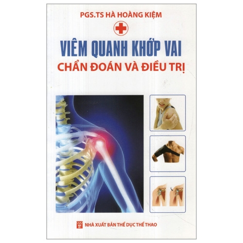 Viêm Quanh Khớp Vai - Chẩn Đoán Và Điều Trị