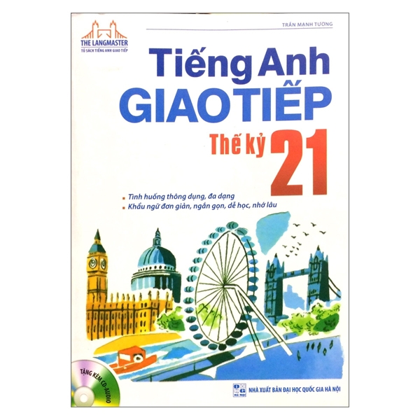 Tiếng Anh Giao Tiếp Thế Kỷ 21 (Kèm CD)